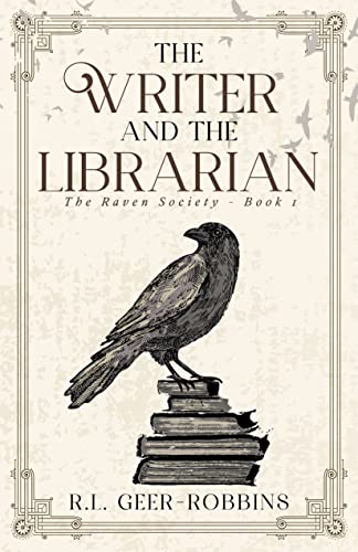 The Writer and the Librarian (The Raven Society Book 1) on Kindle