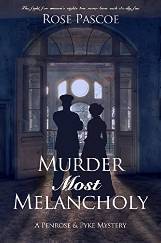 Murder Most Melancholy (Penrose & Pyke Mysteries Book 2) on Kindle