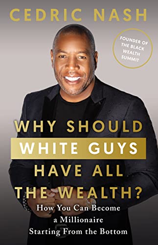 Why Should White Guys Have All the Wealth? on Kindle