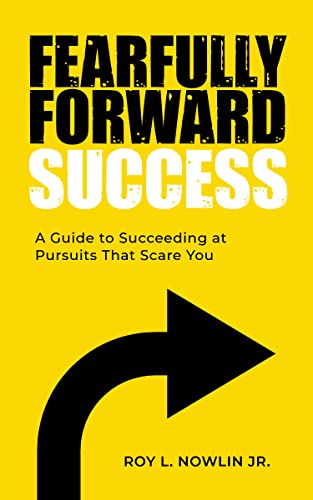 Fearfully Forward Success (Fearfully Forward Book 1) on Kindle