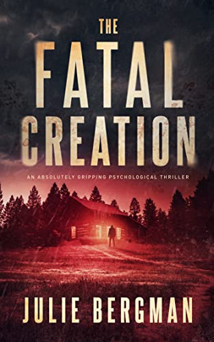 The Fatal Creation (A Sergeant Evelyn "Mac" McGregor Thriller Book 1) on Kindle