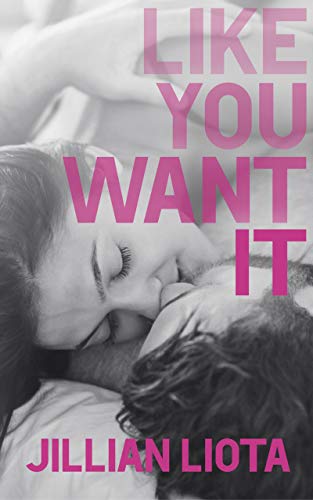 Like You Want It on Kindle