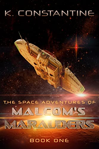The Space Adventures of Malcom's Marauders on Kindle