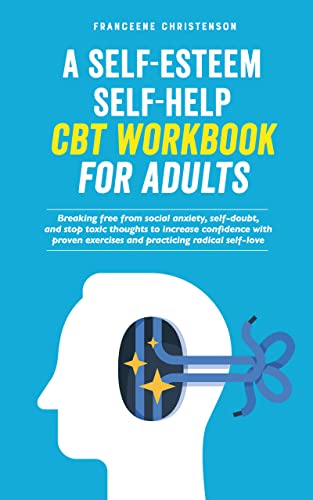 A Self-Esteem Self-Help CBT Workbook for Adults on Kindle