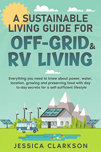 A Sustainable Living Guide for Off-Grid & RV Living (Book 2) on Kindle