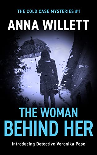 The Woman Behind Her (The Cold Case Mysteries Book 1) on Kindle