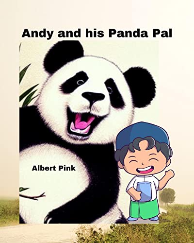 Andy and His Panda Pal: Andy Goes to the Zoo on Kindle