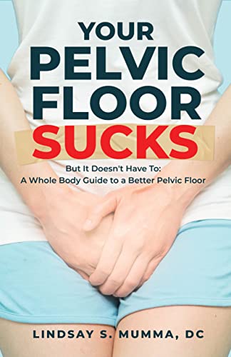 Your Pelvic Floor Sucks on Kindle