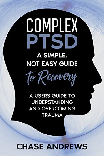 Complex PTSD (Complex PTSD Recovery Pack Book 2) on Kindle