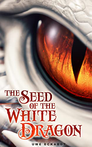The Seed of the White Dragon on Kindle