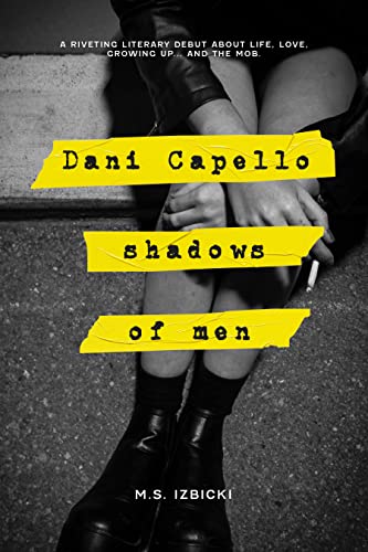 Dani Capello Shadows of Men on Kindle