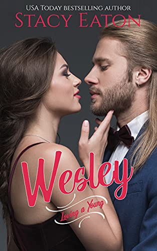 Wesley (Loving a Young Book 1) on Kindle