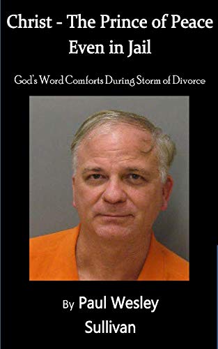 Christ: The Prince of Peace Even in Jail on Kindle