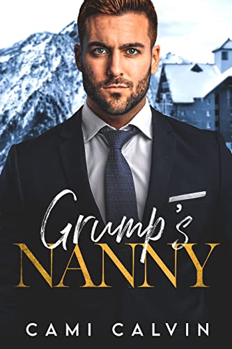 Grump’s Nanny (Ski Lodge Billionaires) on Kindle