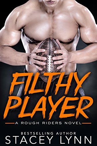 Filthy Player (A Rough Riders Novel Book 2) on Kindle