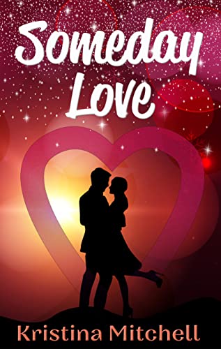 Someday Love on Kindle