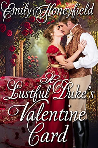 A Lustful Duke's Valentine Card on Kindle