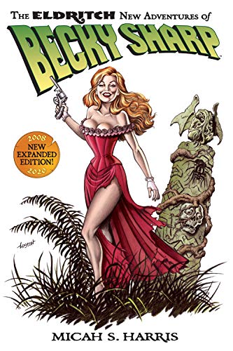 The Eldritch New Adventures of Becky Sharp on Kindle