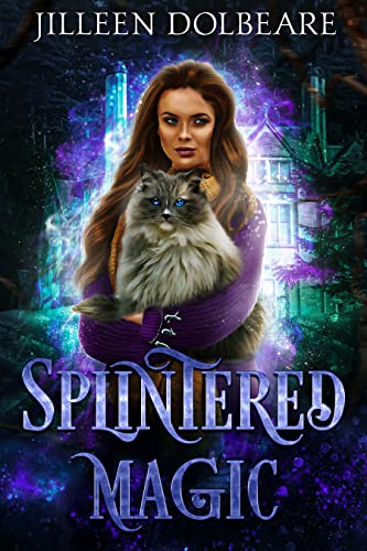 Splintered Magic (Splintered Magic Book 1) on Kindle