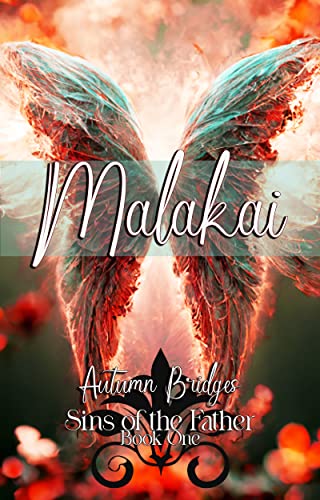 Malakai (Sins of the Fathers Book 1) on Kindle