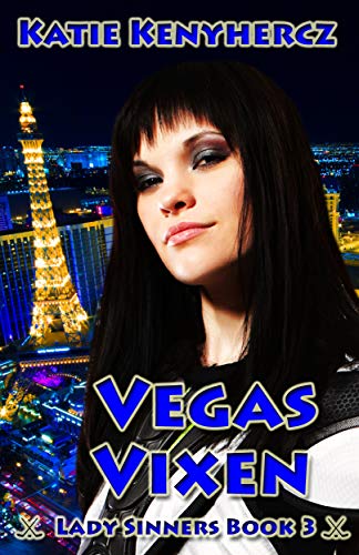 Vegas Vixen (Lady Sinners Series Book 3) on Kindle