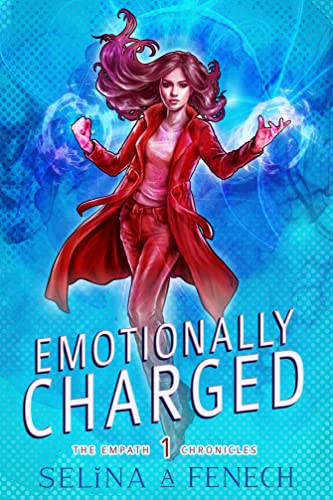 Emotionally Charged (Empath Chronicles - Young Adult Paranormal Superhero Romance Book 1) on Kindle