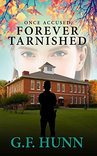 Once Accused, Forever Tarnished (Malloy/Peterson Book 1) on Kindle