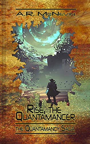 Rise, the Quantamancer (Quantamancy Book 1) on Kindle