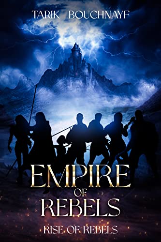 Empire of Rebels (Rise of Rebels Book 1) on Kindle