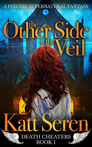 The Other Side Of The Veil (Death Cheaters Book 1) on Kindle