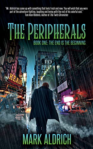The Peripherals (Book One: The End is the Beginning) on Kindle