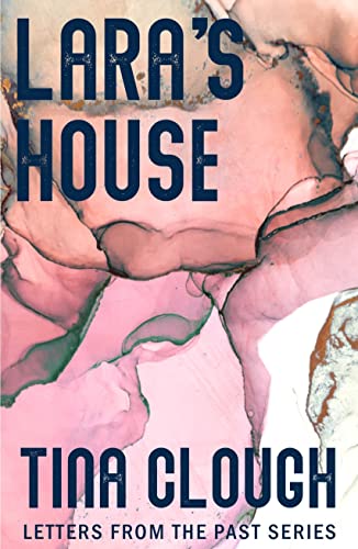 Lara's House (Letters from the Past) on Kindle