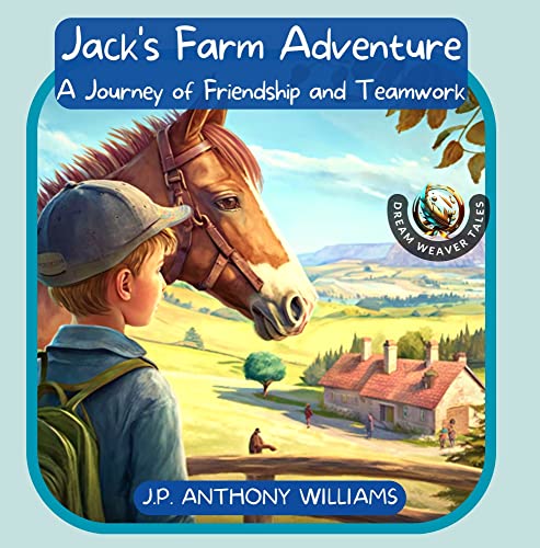 Jack's Farm Adventure (Dream Weaver Tales Book 2) on Kindle