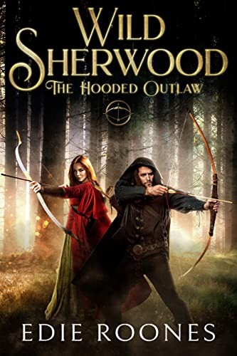The Hooded Outlaw (Wild Sherwood Book 11) on Kindle