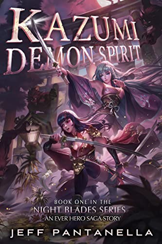 Kazumi: Demon Spirit (Night Blades Series Book 1) on Kindle