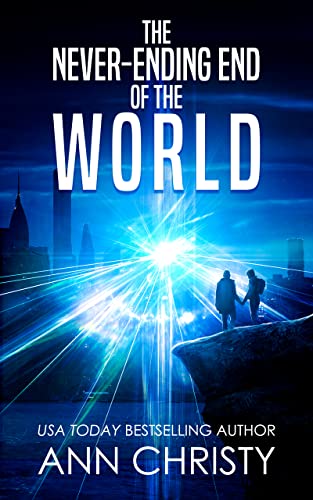 The Never-Ending End of the World on Kindle