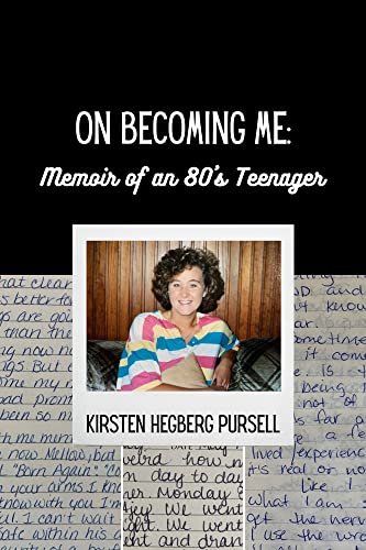 On Becoming Me: Memoir of an 80's Teenager on Kindle