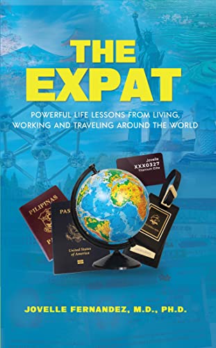 The Expat: Powerful Life Lessons From Living, Working, and Traveling Around the World on Kindle