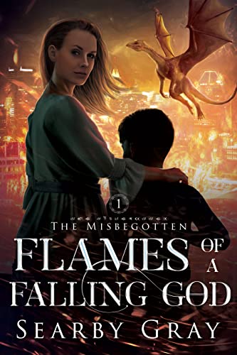 Flames of a Falling God (Misbegotten Series Book 1) on Kindle