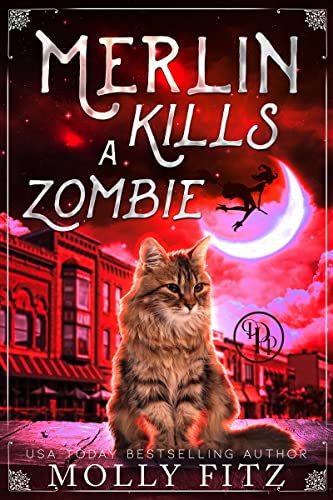 Merlin Kills a Zombie (Merlin the Magical Fluff Book 3) on Kindle