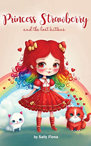 Princess Strawberry and the Lost Kittens on Kindle
