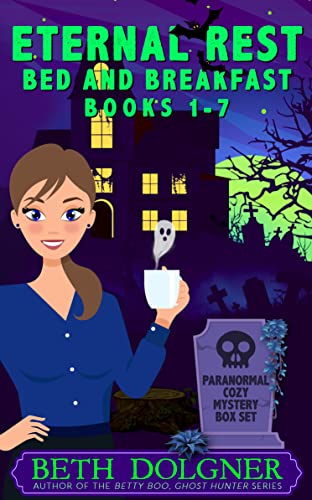 Eternal Rest Bed and Breakfast (Paranormal Cozy Mystery Box Set Books 1-7) on Kindle