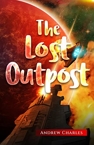 The Lost Outpost (A Coalition Series Book 1) on Kindle