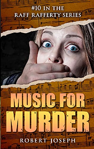Music For Murder (Raff Rafferty Mystery Series Book 10) on Kindle