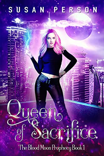 Queen of Sacrifice (The Blood Moon Prophecy Book 1) on Kindle
