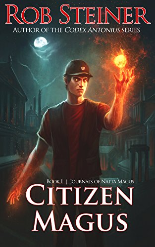 Citizen Magus (Journals of Natta Magus Book 1) on Kindle