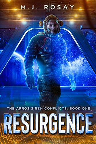 Resurgence (The Arros Siren Conflicts Book 1) on Kindle