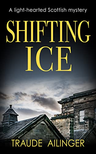 Shifting Ice (The Edinburgh Murders Book 4) on Kindle