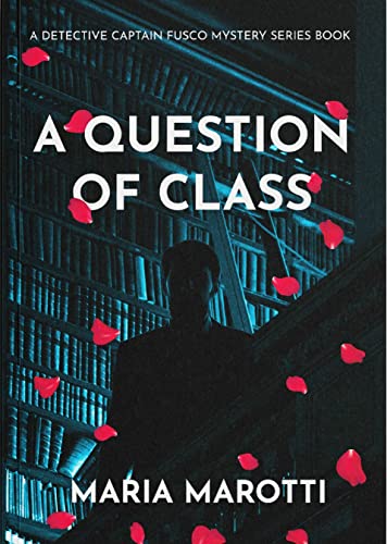A Question of Class: A Detective Captain Fusco Series Book on Kindle