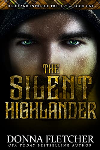 The Silent Highlander (Highland Intrigue Trilogy Book 1) on Kindle